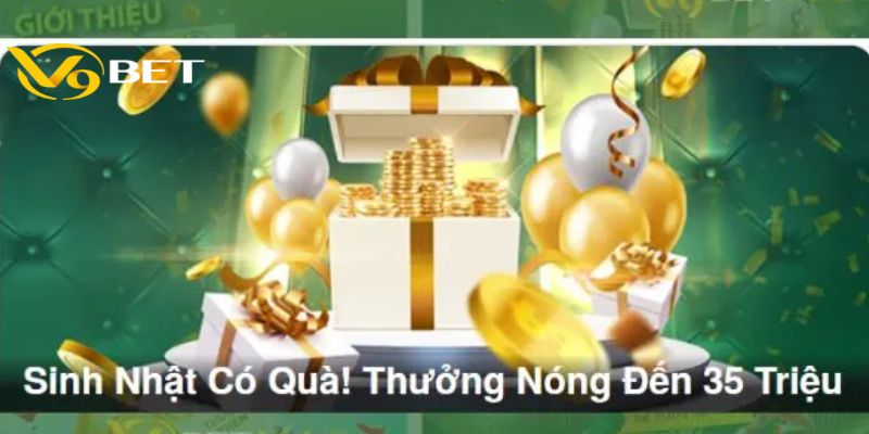 Quà sinh nhật dành cho anh em trên V9bet 